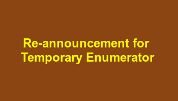 Re-announcement for Temporary Enumerator