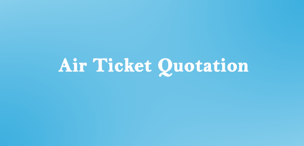 Air Ticket Quotation 