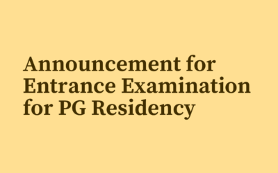 Announcement for Entrance Examination for PG Residency
